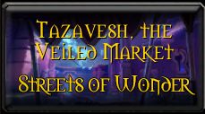 Tazavesh, the Veiled Market: Streets of Wonder