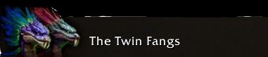 The Twin Fangs