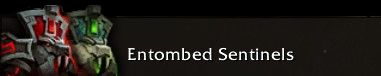 Entombed Sentinels